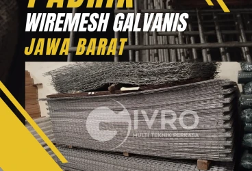 Pabrik Wiremesh Galvanis Jawa Barat  Wiremesh Galvanis sebagai Solusi Ketahanan Korosi 